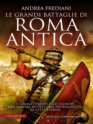 cover image of Le grandi battaglie di Roma antica